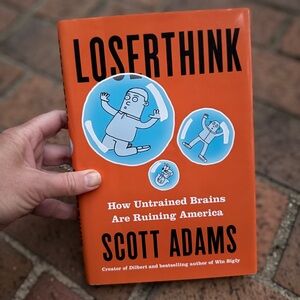 ‘Loserthink’ by Scott Adams